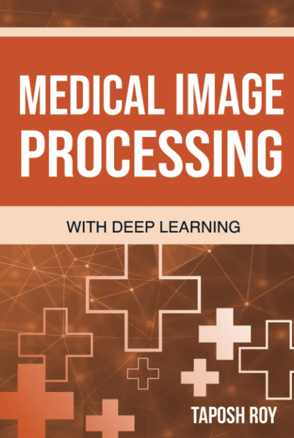 Medical Image Processing with Deep Learning book cover